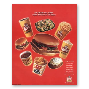 2002 Wendys Print Ad | Order Anything On The Menu