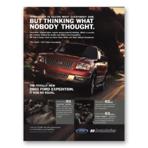 2003 Ford Expedition Print Ad | Thinking What Nobody Thought