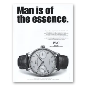 2004 IWC Watches Print Ad | Man Is Essence