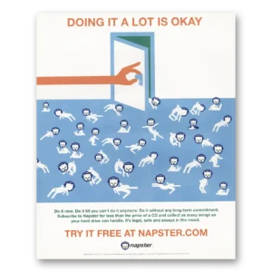 2004 Napster Print Ad | Doing It A Lot Is Okay