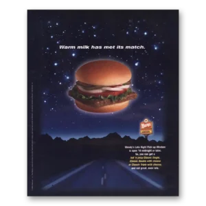 2004 Wendys Print Ad | Warm Milk