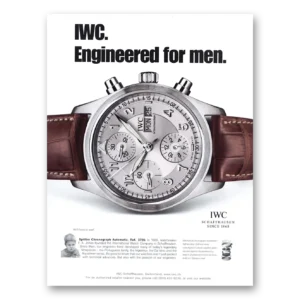 2005 IWC Watches Print Ad | Engineered For Men