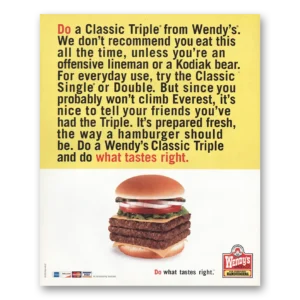 2005 Wendys Print Ad | Do Classic Triple
