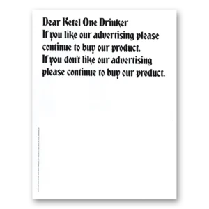 2006 Ketel One Vodka Print Ad | Like Our Advertising