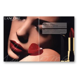 2006 Lancome Print Ad | Le Rouge Absolu