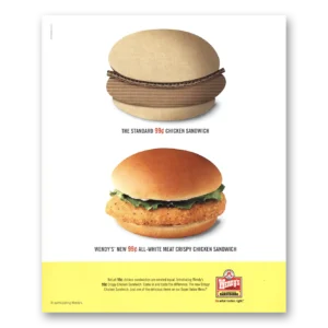 2006 Wendys Print Ad | Standard Chicken Sandwich