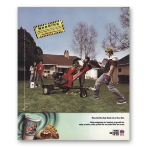 2007 Taco Bell Print Ad | Warning Mountain Dew
