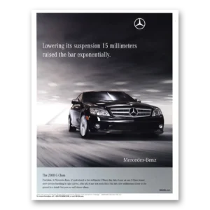 2008 Mercedes Benz C Class Print Ad | Raised Bar