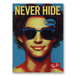 2009 Ray Ban Sun Glasses Print Ad | Never Hide Colorize