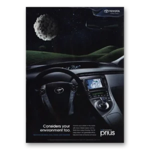 2010 Toyota Prius Print Ad | Consider Your Environment Too