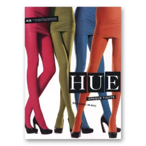 2012 Hue Print Ad | Opaque Tights Designed In Nyc