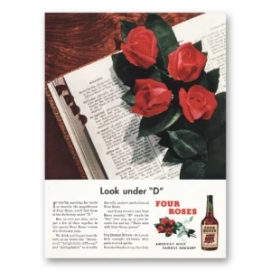 1948 Four Roses Print Ad | Look Under D