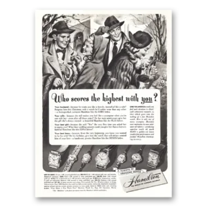 1948 Hamilton Watch Print Ad | Scores The Highest With You